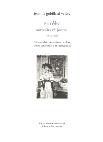 Eurêka. Souvenirs & journal (1894-1901)