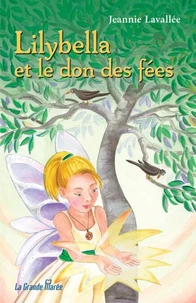 Lilybella et le don des fées