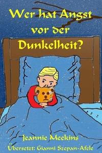 Wer hat Angst vor der Dunkelheit?
