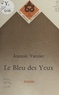 Jeannie Varnier - Le bleu des yeux.