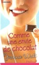 Jeannie Watt - Comme une envie de chocolat.