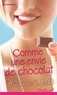 Jeannie Watt - Comme une envie de chocolat.