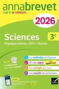 Annales du brevet 2026 - Annabrevet Sciences (Physique-chimie, SVT, Technologie) 3e - Nouveau brevet