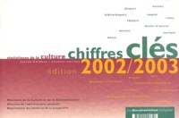 Jeannine Cardona et Chantal Lacroix - Statistiques de la culture - Chiffres clés 2002/2003.
