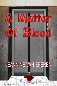  Jeannine D. Van Eperen - A Matter of Blood.