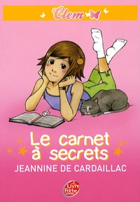 Jeannine de Cardaillac - Clem Tome 1 : Le carnet à secrets.
