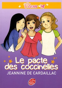 Jeannine de Cardaillac - Clem Tome 2 : Le pacte des coccinelles.