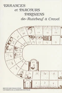 Errances et parcours parisiens de Rutebeuf à Crevel