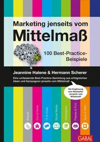 Marketing jenseits vom Mittelmaß
