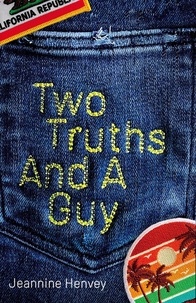  Jeannine Henvey - Two Truths and a Guy.