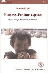 Jeannine Koubi - Histoires d'enfants d'exposés - Pays toradja, Sulawesi, Indonésie.