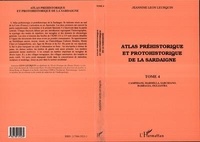 Jeannine Léon Leurquin - Atlas préhistorique et protohistorique de la Sardaigne - Tome 4.