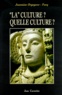 Jeannine Orgogozo-Facq - La Culture ? Quelle Culture ?.