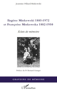 Eugène Minkowski 1885-1972 et Françoise Minkowska 1882-1950