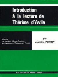 Jeannine Poitrey - Introduction à la lecture de Sainte Thérèse d'Avila.