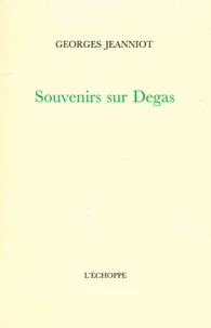 Souvenirs sur Degas