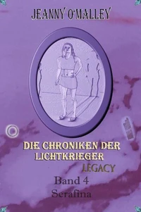 Die Chroniken der Lichtkrieger Legacy