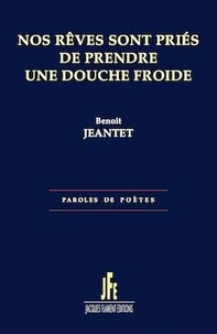 Nos rêves sont priés de prendre une douche froide