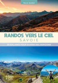 Randos vers le ciel - Savoie