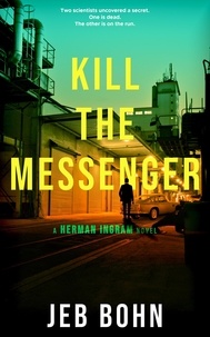 Joomla ebooks téléchargement gratuit Kill The Messenger  - Herman Ingram, #1 