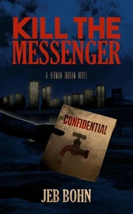 Kill The Messenger