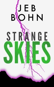  Jeb Bohn - Strange Skies.