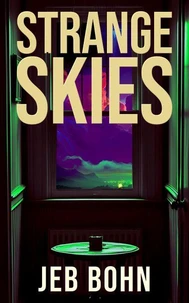 Strange Skies