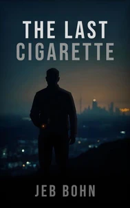 The Last Cigarette
