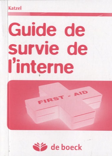 Jed Katzel - Guide de survie de l'interne.