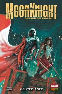 MOON KNIGHT: DIE FAUST DES KHONSHU 3 - Geisterjäger