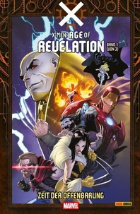 X-MEN: AGE OF REVELATION 1 - ZEIT DER OFFENBARUNG