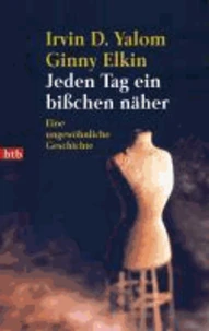 Jeden Tag ein bisschen näher