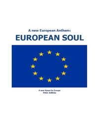A new European Anthem: European Soul