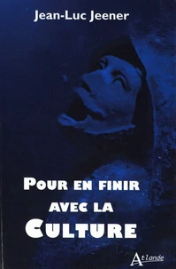 Pour en finir avec la culture