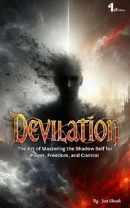DEVILation : The Art of Mastering the Shadow Self for Power, Freedom, and Control ( 1st Edition )