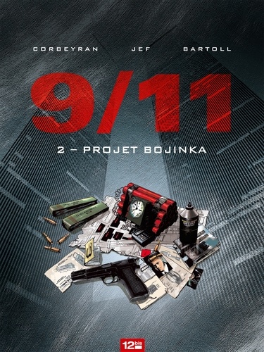 Jef et Eric Corbeyran - 9/11 Tome 2 : Projet Bojinka.