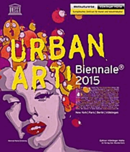 Jef Aérosol et  Invader - Urban Art! Biennale 2015 - Katalog.