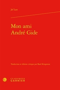 Jef Last - Mon ami André Gide.
