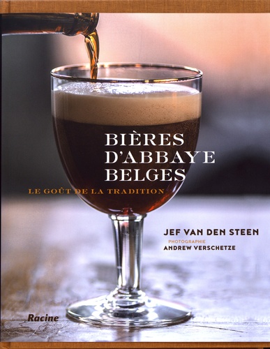 Bières d'abbaye belges. Le goût de la tradition