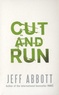 Jeff Abbott - Cut and Run.