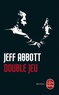 Jeff Abbott - Double jeu.