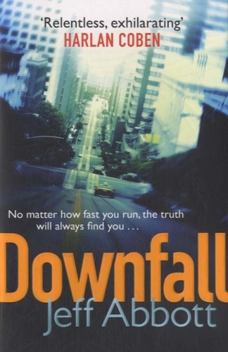 Downfall de Jeff Abbott - Livre - Decitre