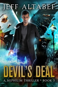  Jeff Altabef - Devil's Deal - A Nephilim Thriller, #3.