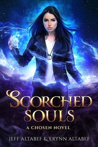  Jeff Altabef et  Erynn Altabef - Scorched Souls - Chosen, #3.