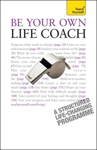 Jeff Archer - Be Your Own Life Coach - A practical, inspirational guide to improving every area of your life.