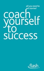 Jeff Archer - Coach Yourself to Success: Flash.