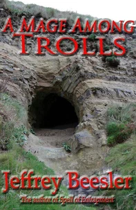 A Mage Among Trolls