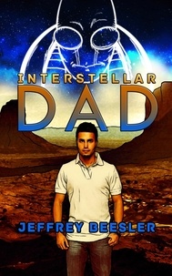  Jeff Beesler - Interstellar Dad.