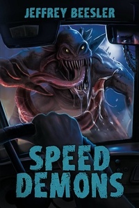  Jeff Beesler - Speed Demons - Horrors of Helensview, #1.