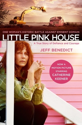 Little Pink House. A True Story of Defiance and Courage